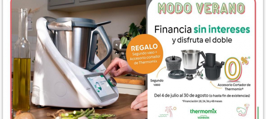 Financia tu Thermomix® sin pagar intereses desde 31€ al mes y empieza a pagar en septiembre