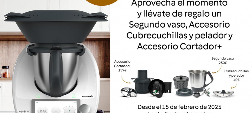Thermomix® TM6 últimas unidades campaña de DESPEDIDA+REGALOS+ financiacion SIN INTERESES