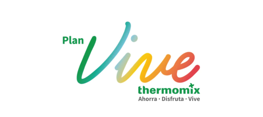Plan Vive Thermomix® Ahorra-Disfruta-Vive