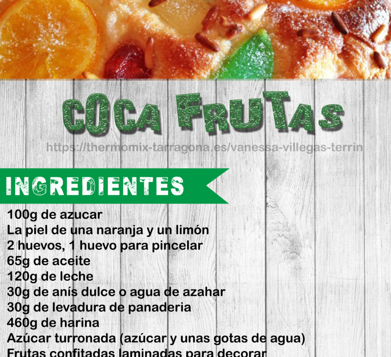 Receta Thermomix® - Coca de frutas - Verbena de San Juan