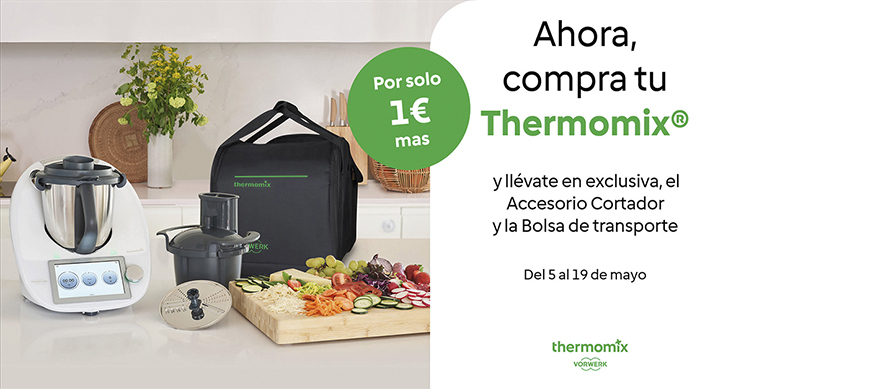 Thermomix® al mejor precio_Por 1€ más, llévate estos dos accesorios con tu Thermomix® TM6