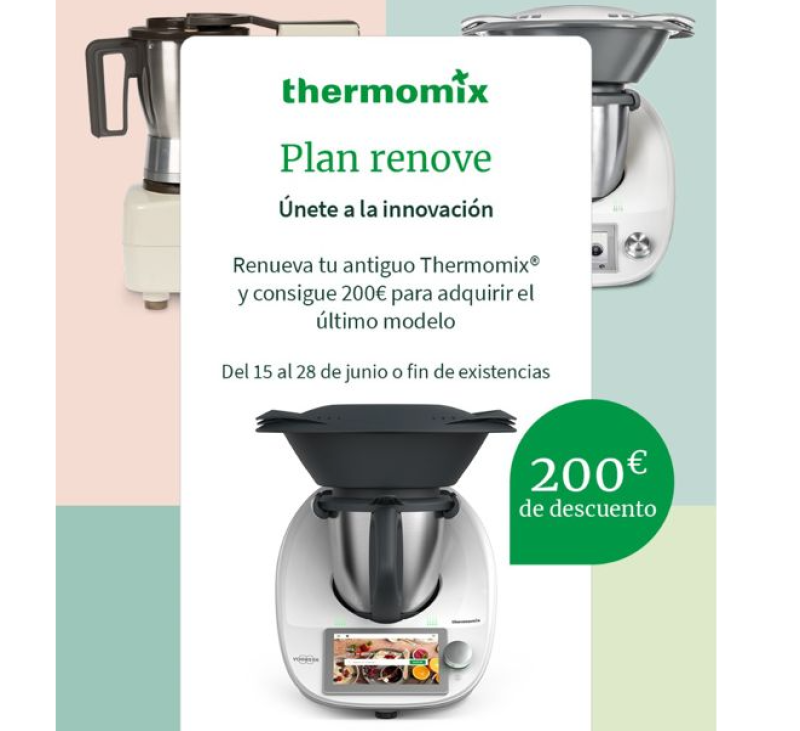 PLAN RENOVE Thermomix® - FRIEND Edition sin intereses - Promoción Descuento al comprar tu TM6