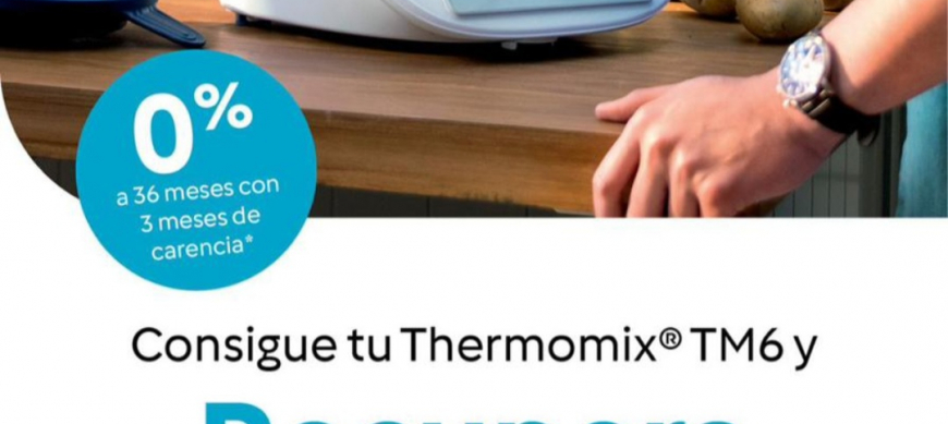 ¡¡¡COMPRA Thermomix® Y RECUPERA TU INVERSIÓN!!!