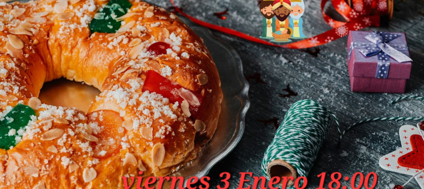 ¡¡¡Clase de Roscón de Reyes !!! viernes 3 de Enero a las 18:00