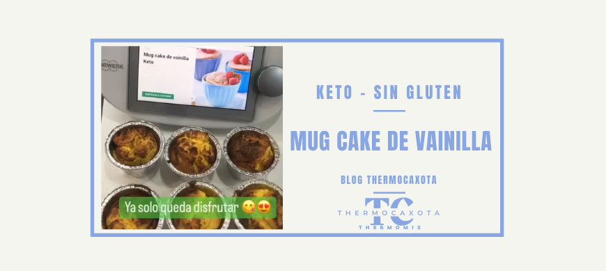 Mug Cake de vainilla - Receta rápida con Thermomix® - Recetas Keto / Sin gluten con Thermomix® 