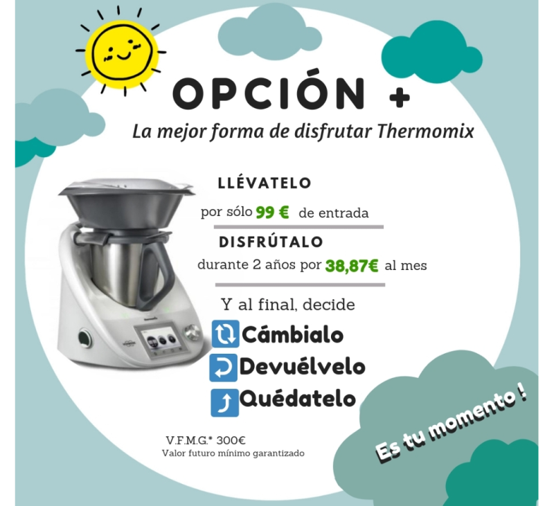 Opción +: La mejor manera de disfrutar de Thermomix® 