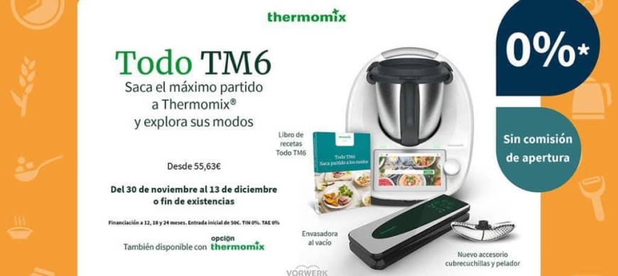 Thermomix® TM6 SIN INTERESES - REGALO DE NAVIDAD