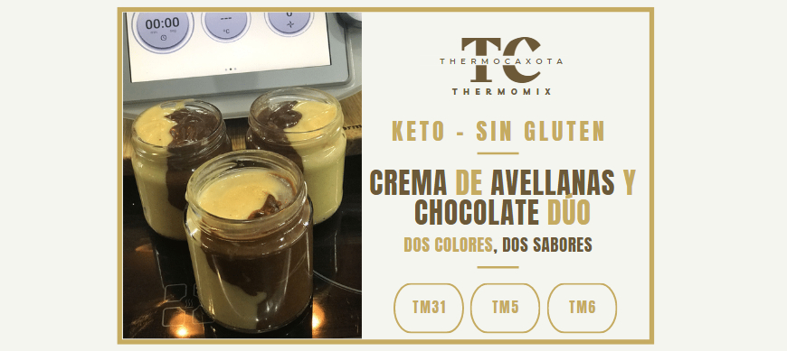 Crema de avellanas dos sabores: chocolate blanco y negro - Recetas Keto / Sin gluten con Thermomix® 