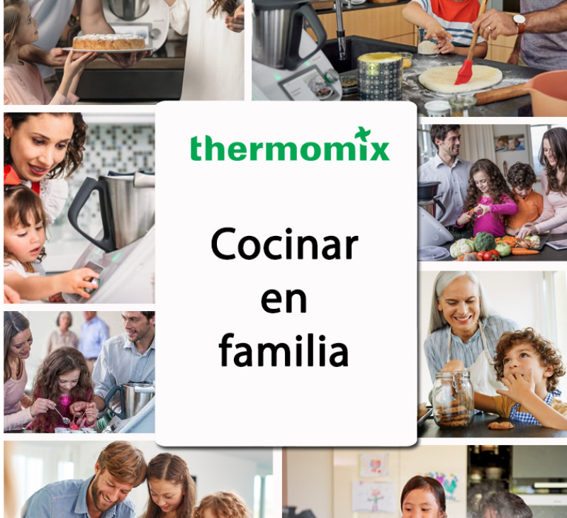 Thermomix® COCINAR EN FAMILIA - BENEFICIOS - TALLERES