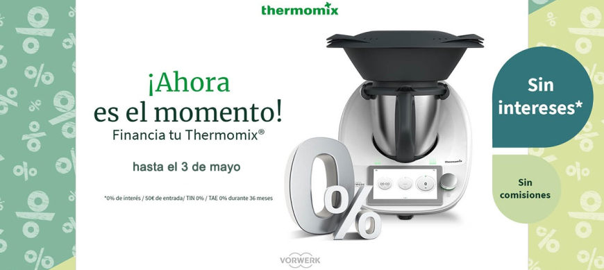 COMPRA Thermomix® sin intereses - triple 0%