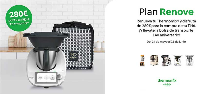 ¡Plan Renove Thermomix® ! Aprovéchate ahora.