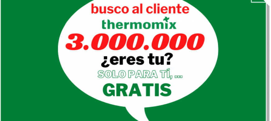 BUSCO AL CLIENTE 3.000.000
