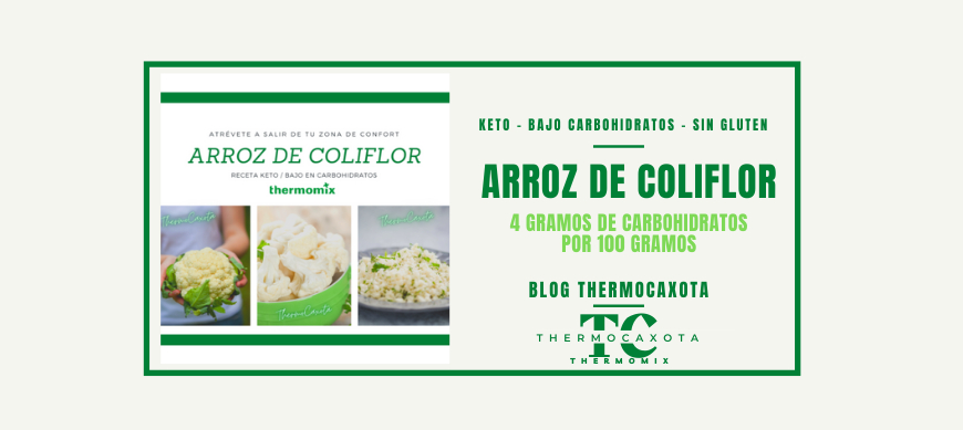Arroz de coliflor - Recetas Keto / Sin Gluten con Thermomix® 