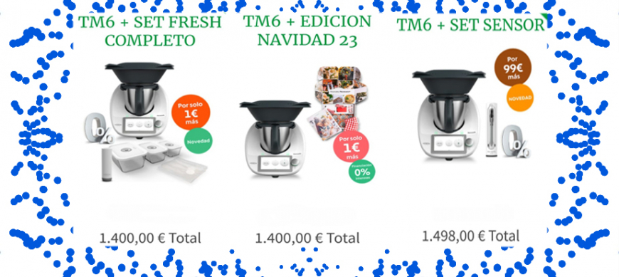 ¿Conoces las nuevas promos de Navidad? Thermomix® TM6 imparable!