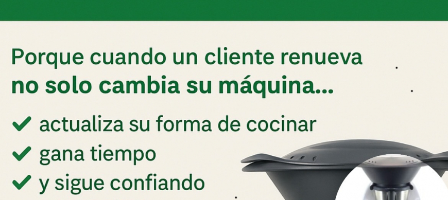 Plan Renove Thermomix® : el de verdad, el que nace de nosotras