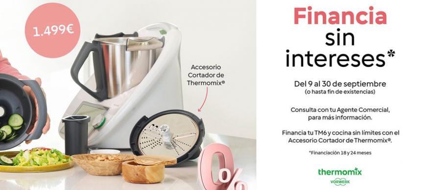 Financia tu Thermomix® sin pagar intereses y llévate de regalo cortador