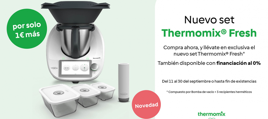 TM6 + Set Thermomix® Fresh - 0% de interés