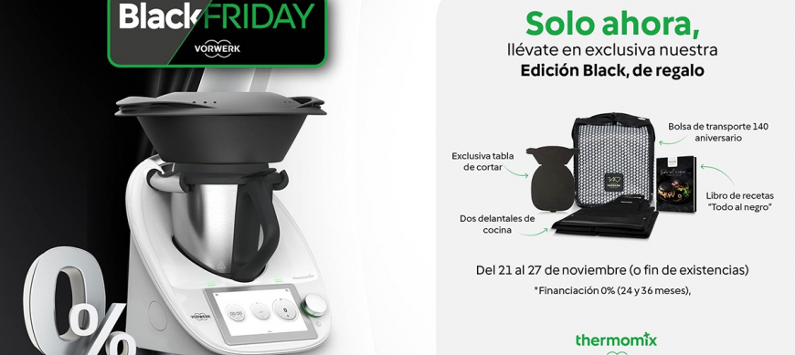 BLACK FRIDAY! Compra Thermomix® Tm6, sin intereses!! 0%