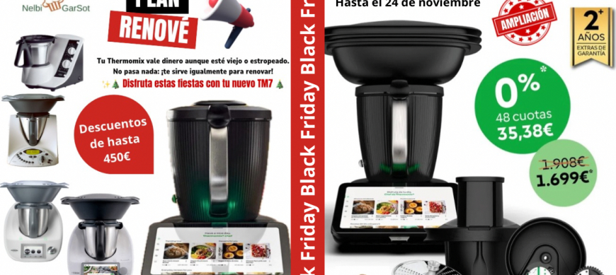 ¡Black Friday Thermomix® ! 0% interés + regalos o Plan Renové ¡Tú decides!