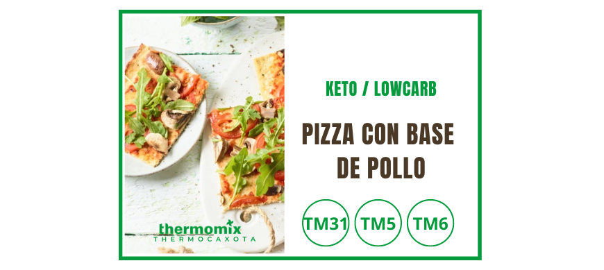 Pizza con base de pollo - Recetas keto / bajas en carbohidratos con Thermomix® 
