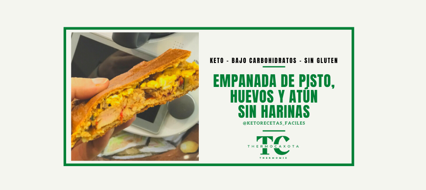 Empanada con la masa de lino - Recetas Keto / Sin Gluten con Thermomix® 