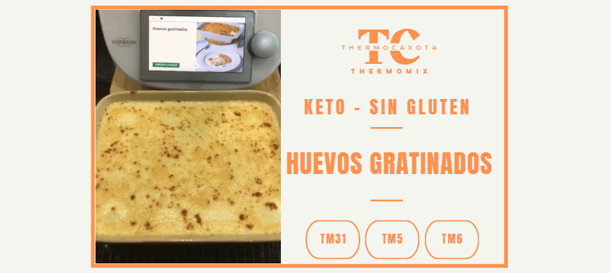 Huevos gratinados - Recetas Keto / Sin Gluten con Thermomix® 