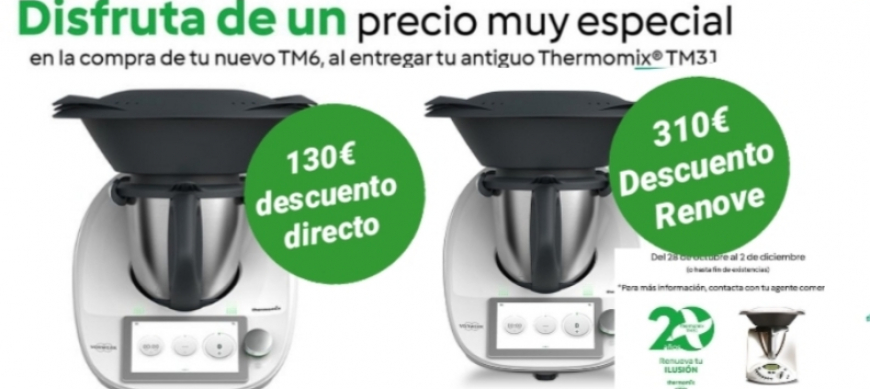 Descuento de hasta 310€ al comprar tu Thermomix® Tm6!! Oferta Thermomix® Renove más regalo