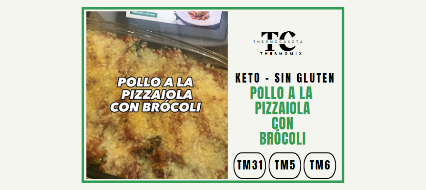 Pollo a la pizzaiola con brócoli - Recetas Keto / Sin gluten con Thermomix® 