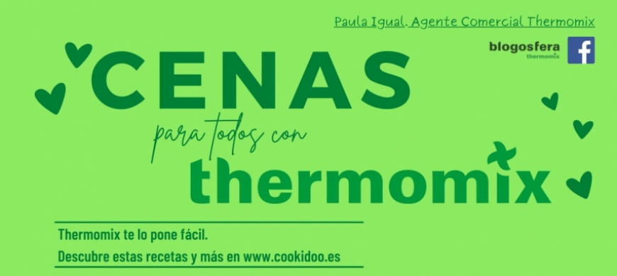 CENAS PARA TODOS con Thermomix® 