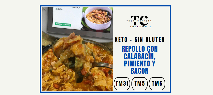 Repollo con calabacín, pimiento y jamón - Recetas Keto / Sin gluten con Thermomix® 