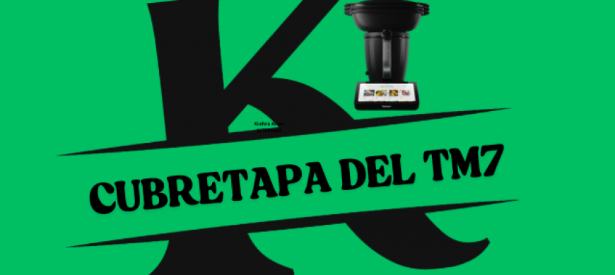 ¿Qué es el cubretapa del Thermomix® TM7 y para qué sirve?