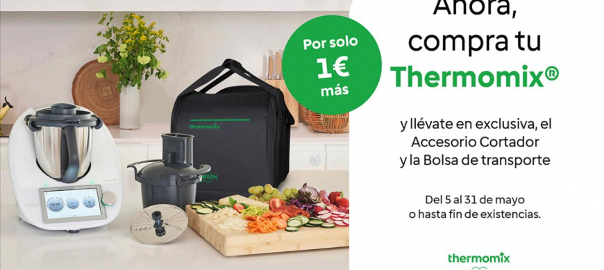 Compra Thermomix® y por 1 € más llévate estos dos accesorios con tu Thermomix® TM6