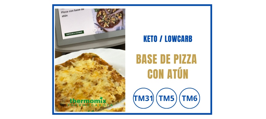 Base de pizza con atún - Recetas Keto / bajas en carbohidratos con Thermomix® 
