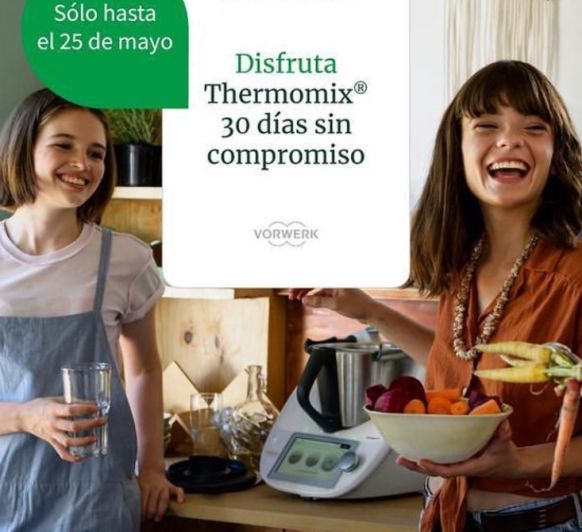 PRUEBA TU Thermomix® 30 DÍAS SIN COMPROMISO