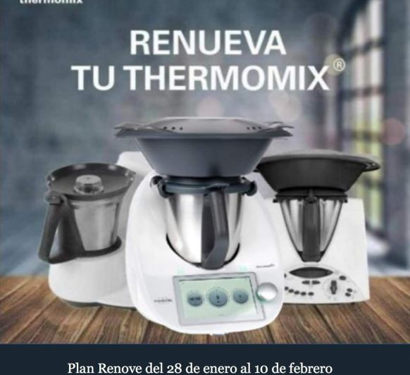 Thermomix® lanza el Plan Renove para TM21 y TM31