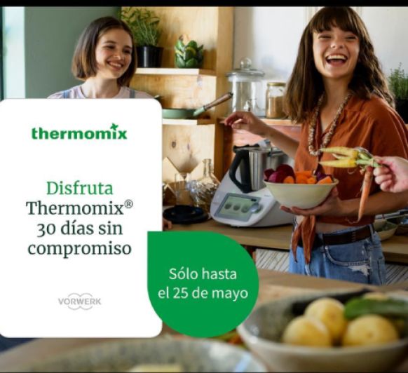 PRUEBA 30 DIAS TU Thermomix® SIN COMPROMISO y 50€ DE REGALO