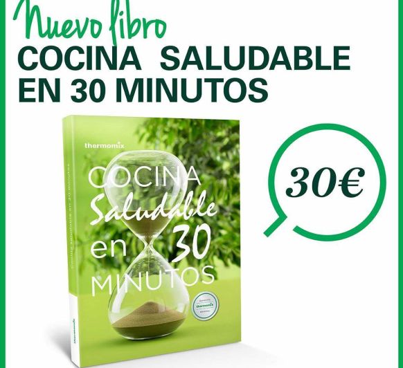 Nuevo libro: COCINA SALUDABLE EN 30 MINUTOS