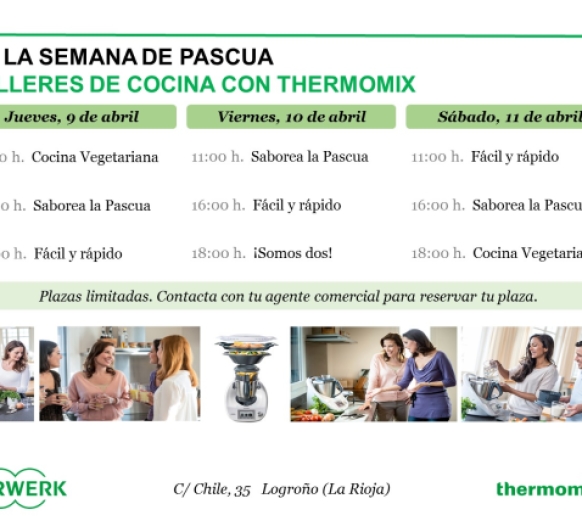 Ven a los talleres especiales de Thermomix ® en la semana de pascua