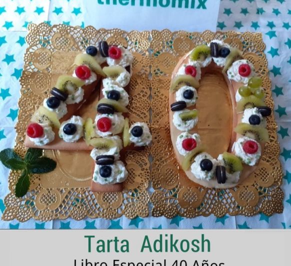 TARTA ADIKOSH ~ 40 Aniversario Thermomix® !!