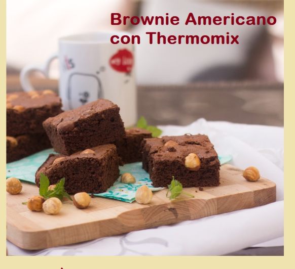 BROWNIE AMERICANO CON THERMOMIX