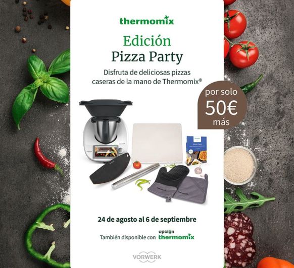Thermomix® con la Edición Pizza Party