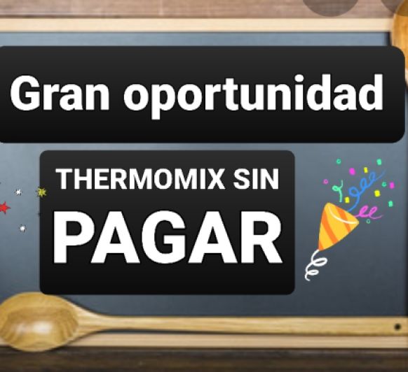 Thermomix® SIN PAGAR