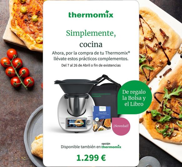 ¡ÚLTIMO DÍA! BOLSA DE TRANSPORTE Y LIBRO PIZZA PARTY DE REGALO. Compra tu Thermomix® desde 31,48 € al mes.