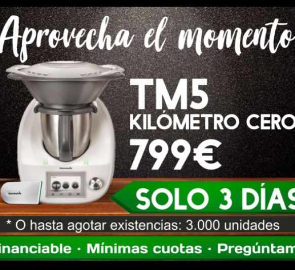 Thermomix® TM5 KILÓMETRO 0