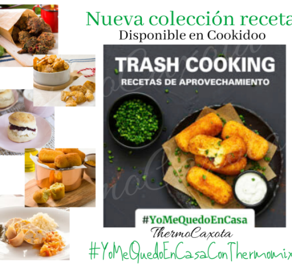 TRASHCOOKING CON THERMOMIX
