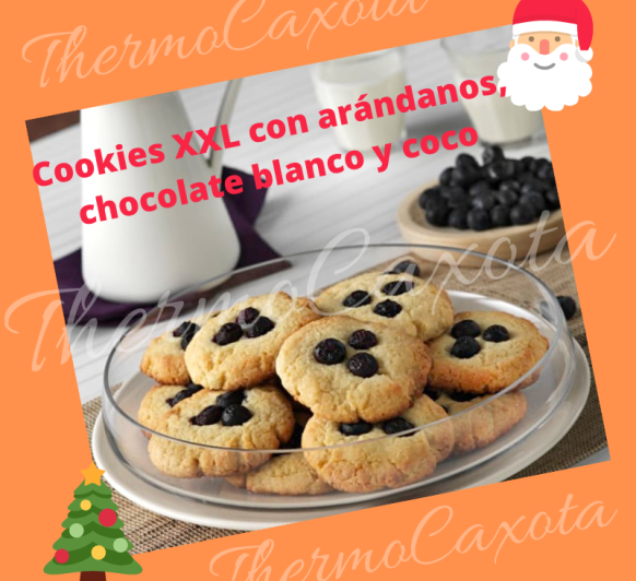 DIA 12 - COOKIES XXL CON ARÁNDANOS, CHOCOLATE Y COCO CON Thermomix® 