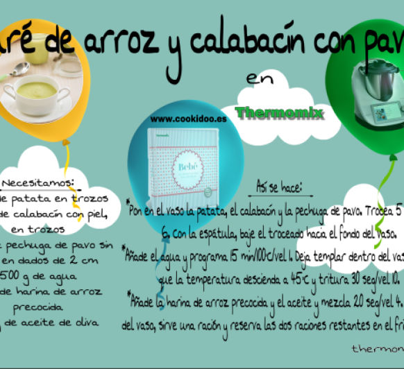 PURÉ DE ARROZ Y CALABACÍN CON PAVO EN Thermomix® para bebés