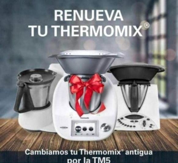 PLAN RENOVE DE Thermomix® , PARA LOS MODELOS TM31, TM21 y 3300