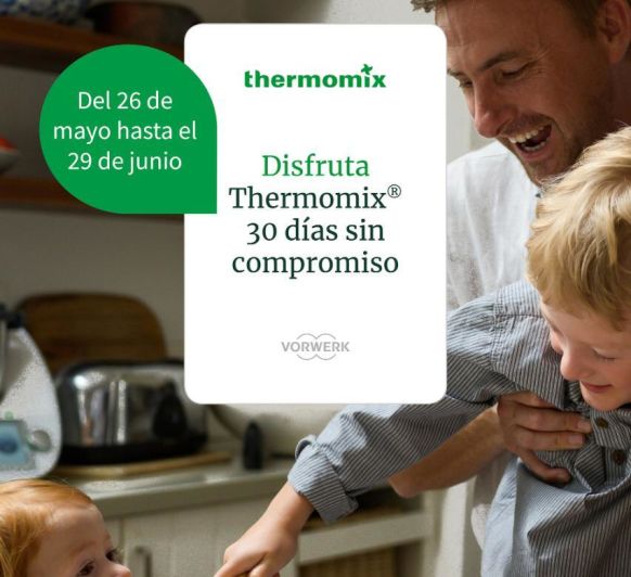 Disfruta de un Thermomix® durante 30 días sin compromiso