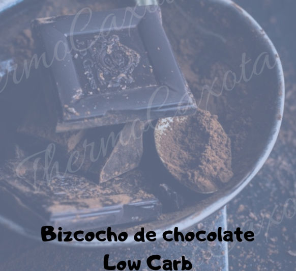 BIZCOCHO DE CHOCOLATE BAJO EN CARBOHIDRATOS (LOW CARB)